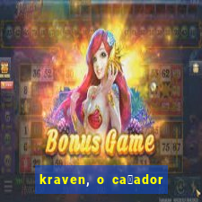 kraven, o ca莽ador filme completo dublado download